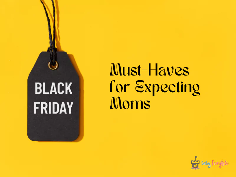 Black Friday banner with Baby Fairytale branding and in-image text that reads 'Black Friday Must-Haves'.