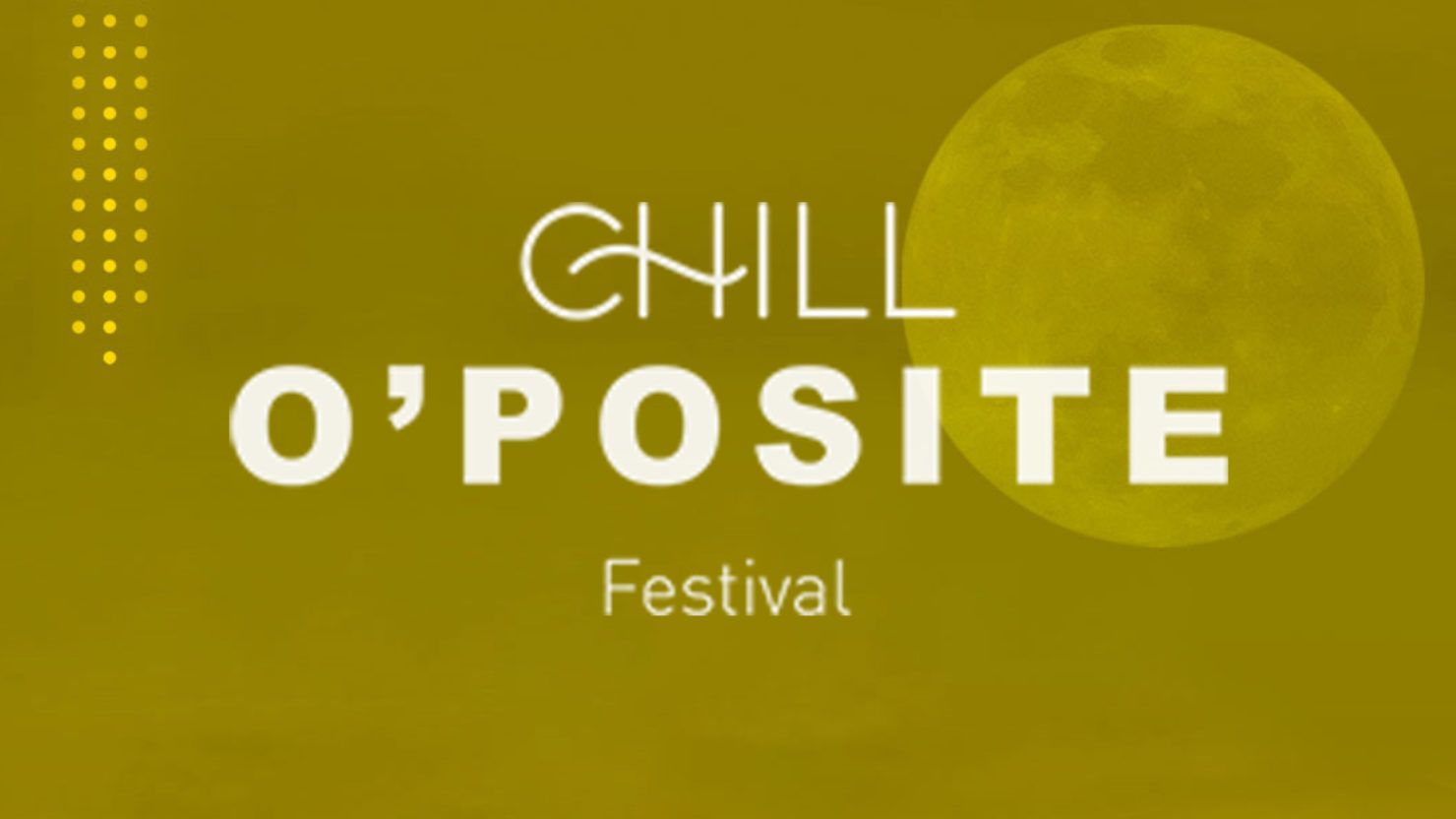 Chill O'posite Festival 2026 poster - Sharm El Shiekh, South Sinai, Egypt