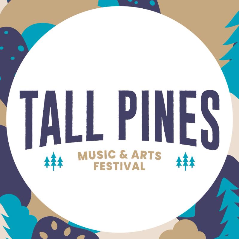 Tall Pines Music & Arts Festival 2026 poster - Gravenhurst, Ontario, Canada