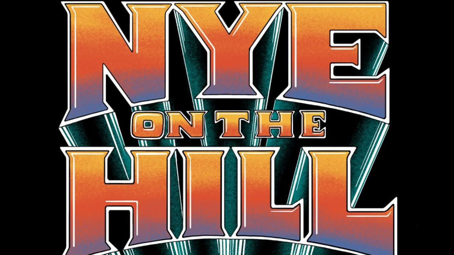 NYE On The Hill 2026 poster - Kernot Victoria, Australia