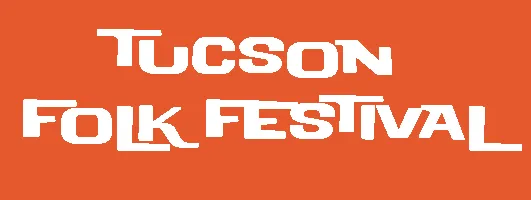 Tucson Folk Festival 2027 poster - Tucson, Arizona, United States