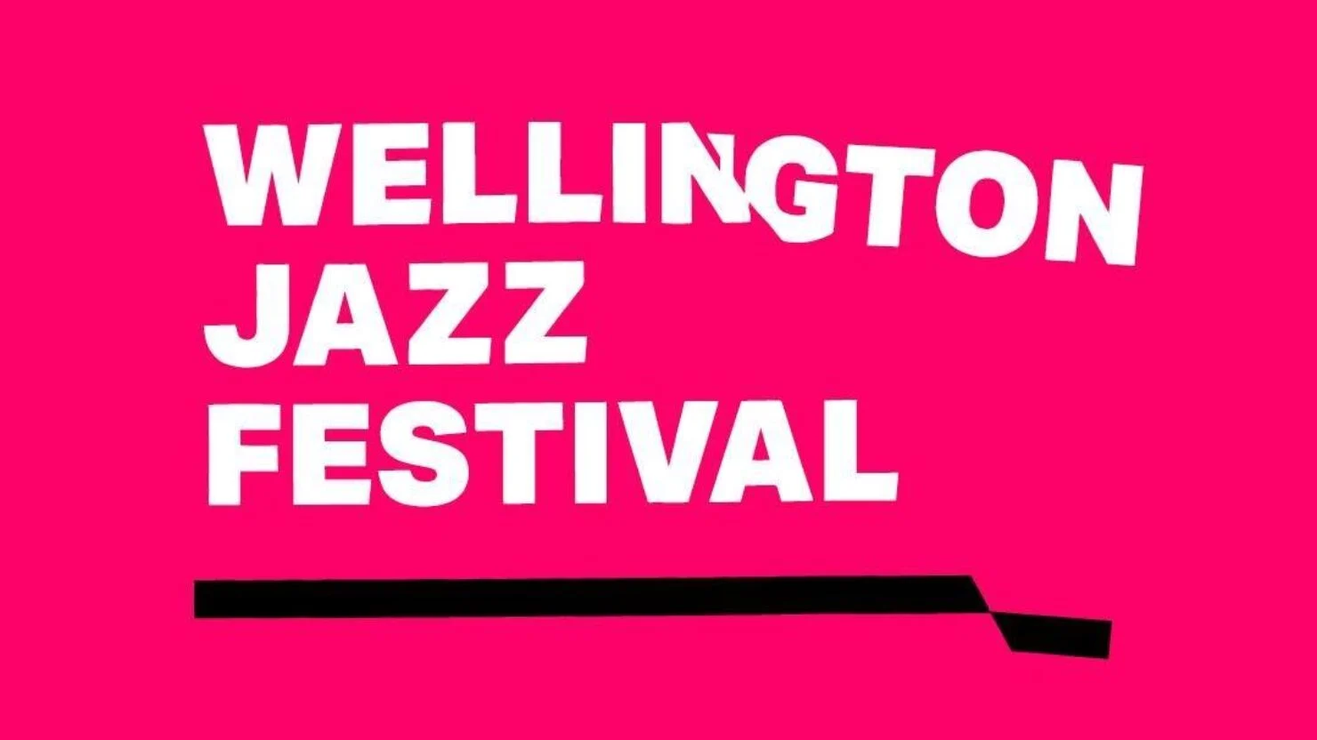 Wellington Jazz Festival 2026 poster - Te Aro, Wellington, New Zealand