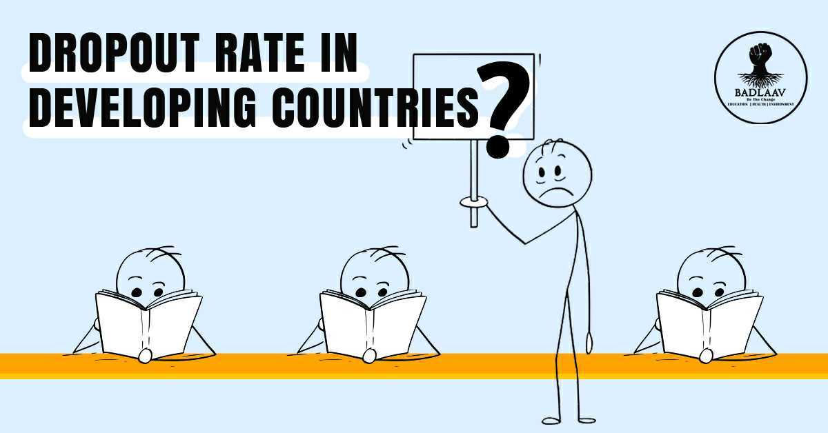 Dropout Rate in Developing Countries