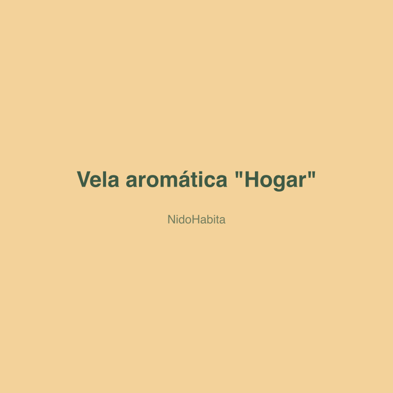 Vela aromática "Hogar"