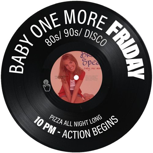 Baby One More Friday