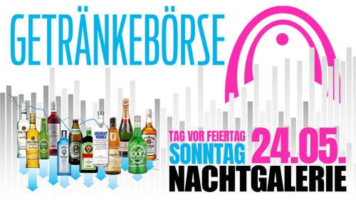 Getränkebörse in der Nachtgalerie