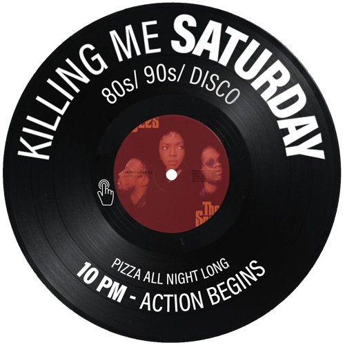 Killing Me Saturday