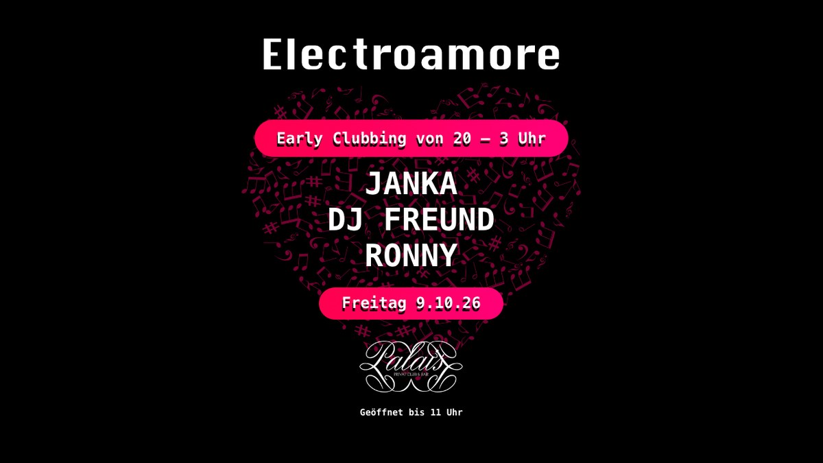 EARLY CLUBBING MIT ELECTROAMORE