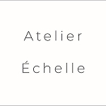 Atelier Échelle
