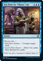 You Find The Villians' Lair [Foil] #84