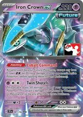 Iron Crown Ex [Prize Pack] #81