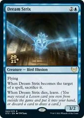 Dream Strix [Prerelease Foil] #42