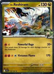 N's Reshiram [Prize Pack Cosmos Holo] #116
