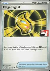 Mega Signal [Prize Pack] #121