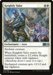 Knightly Valor [Foil]