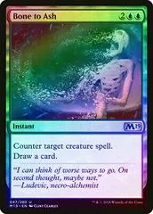 Bone to Ash [Foil]