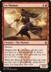 Ire Shaman [Foil]