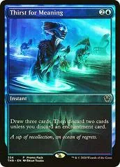 Thirst for Meaning [Promo Foil] #354