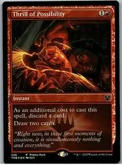 Thrill of Possibility [Promo Foil] #356