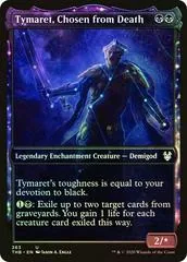 Tymaret, Chosen from Death [Showcase Foil] #263