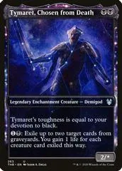 Tymaret, Chosen from Death [Showcase] #263