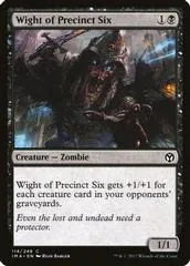 Wight of Precinct Six [Foil] #114