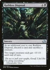 Ruthless Disposal [Foil] #103