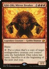 Kiki-Jiki, Mirror Breaker [Foil] #121