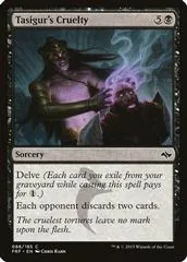 Tasigur's Cruelty #88