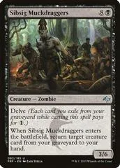 Sibsig Muckdraggers [Foil] #83