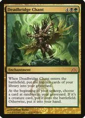 Deadbridge Chant [Foil]