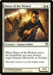 Slayer of the Wicked [Foil]