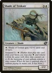 Shade of Trokair [Foil]