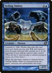 Veiling Oddity [Foil]