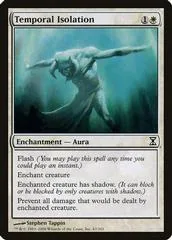 Temporal Isolation [Foil]