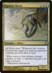 Opaline Sliver [Foil]