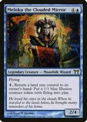 Meloku the Clouded Mirror [Foil] #74