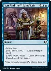 You Find the Villains' Lair [Foil] #399