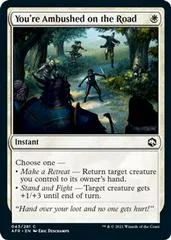 You're Ambushed on the Road [Foil] #43