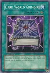 Dark World Grimoire [1st Edition] PTDN-EN062