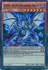 Aether, the Evil Empowering Dragon CT13-EN011