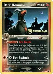 Dark Houndoom [Pre-Release] #37
