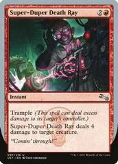 Super-Duper Death Ray [Foil]