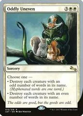 Oddly Uneven [Foil]
