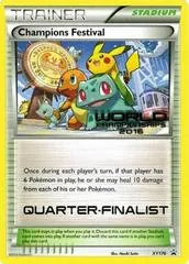 Champions Festival [Quarter Finalist] #XY176