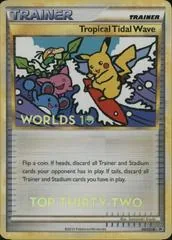Tropical Tidal Wave [Top Thirty-Two] #HGSS18