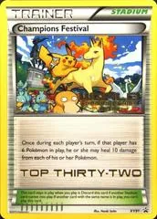 Champions Festival [Top Thirty-Two] #XY91