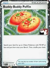 Buddy-Buddy Poffin [Prize Pack Cosmos Holo] #144