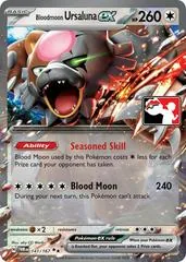 Bloodmoon Ursaluna Ex [Prize Pack] #141