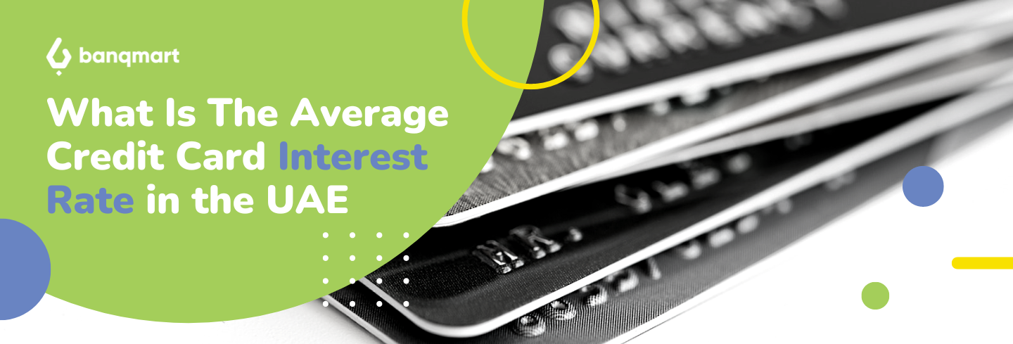 What Is The Average Credit Card Interest Rate in the UAE